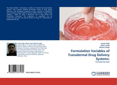 Formulation Variables of Transdermal Drug Delivery Systems: