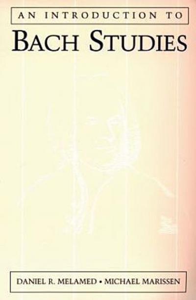 An Introduction to Bach Studies