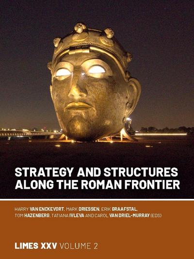Strategy and Structures along the Roman Frontier