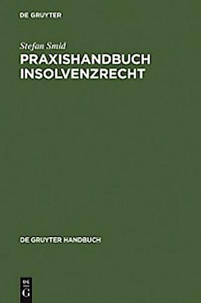 Praxishandbuch Insolvenzrecht