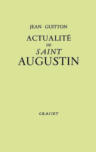 Actualité de Saint Augustin