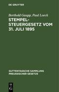 Stempelsteuergesetz vom 31.Juli 1895