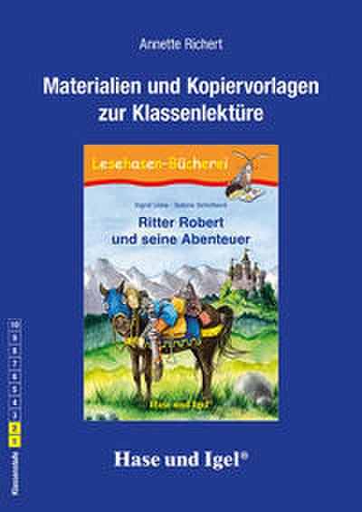 Ingrid Uebe: Ritter Robert und seine Abenteuer