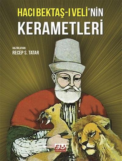 Haci Bektas-i Velinin Kerametleri