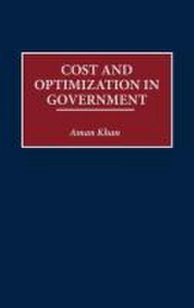 Cost and Optimization in Government