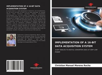IMPLEMENTATION OF A 16-BIT DATA ACQUISITION SYSTEM