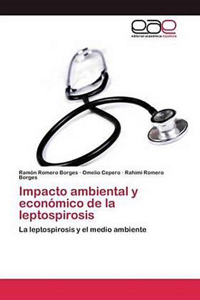 Impacto ambiental y económico de la leptospirosis