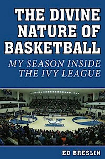 Divine Nature of Basketball