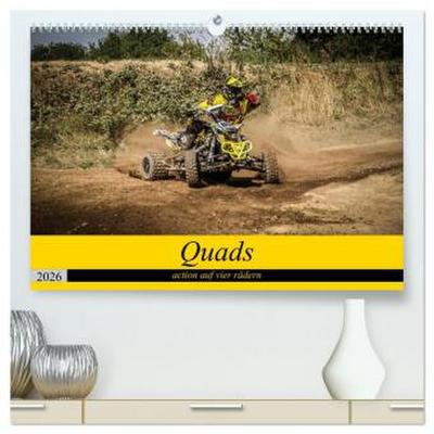 Quad`s action auf vier rädern (hochwertiger Premium Wandkalender 2026 DIN A2 quer), Kunstdruck in Hochglanz