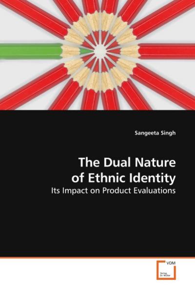 The Dual Nature of Ethnic Identity