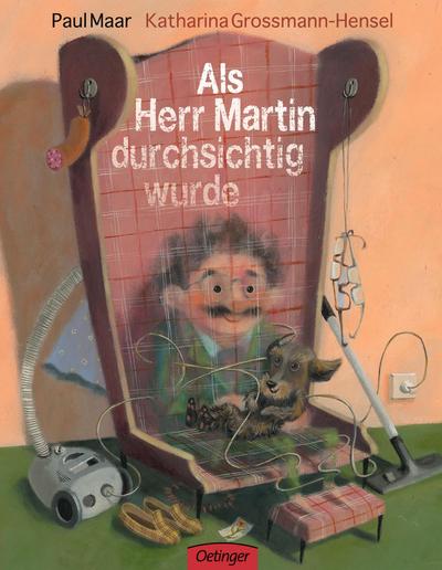 Als Herr Martin durchsichtig wurde