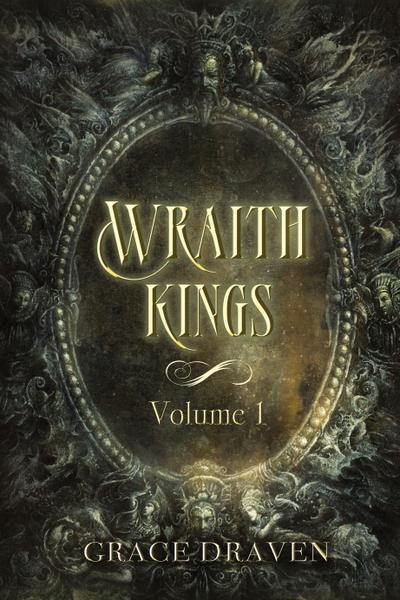 Wraith Kings, Volume 1