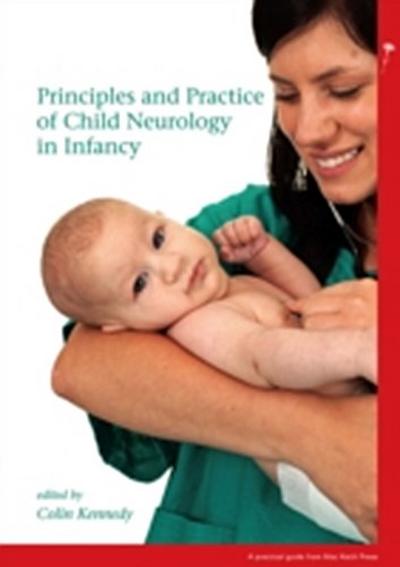 Principles and Practice of Child Neurology in Infancy