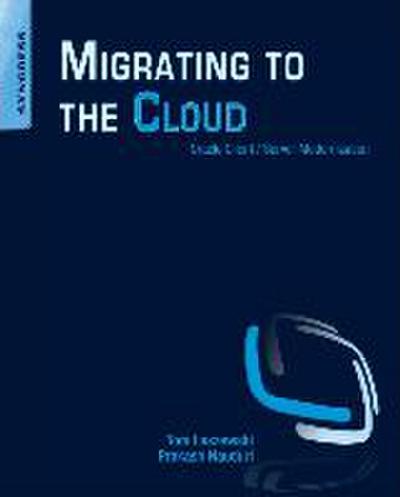 Migrating to the Cloud