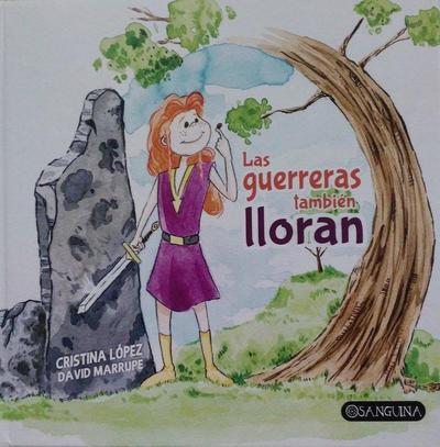 Las guerreras también lloran