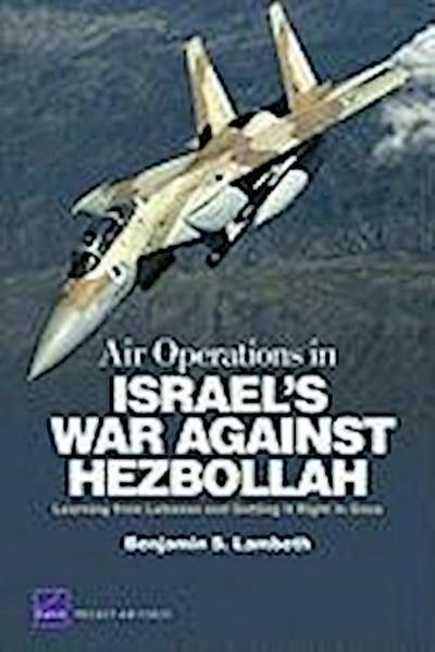 Air Operations in Israel’s War Against Hezbollah