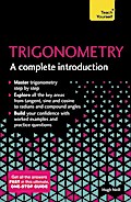 Trigonometry: A Complete Introduction