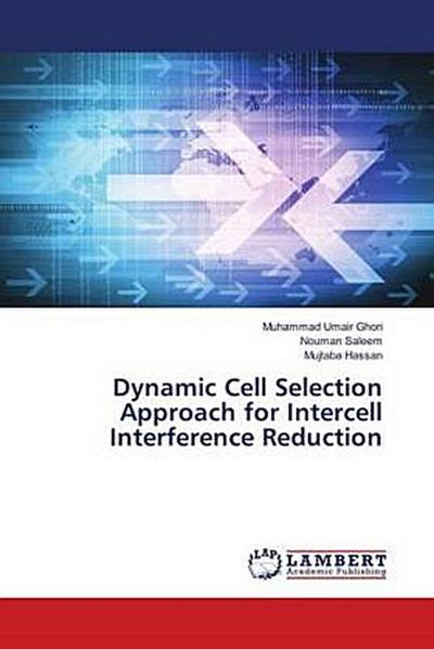 Dynamic Cell Selection Approach for Intercell Interference Reduction
