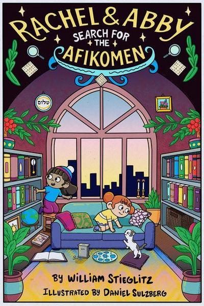 Rachel & Abby 2: The Great Afikomen Search