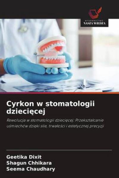 Cyrkon w stomatologii dzieci¿cej
