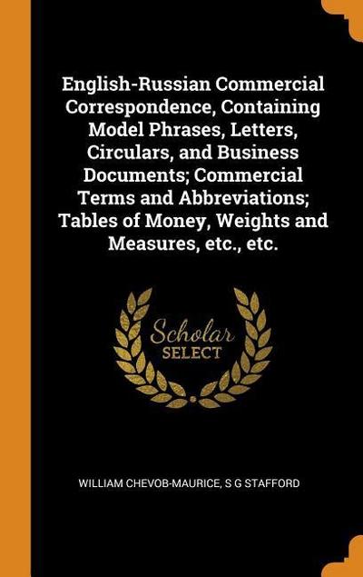 English-Russian Commercial Correspondence, Containing Model Phrases, Letters, Circulars, and Business Documents; Commercial Terms and Abbreviations; T