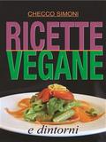 Ricette vegane e dintorni