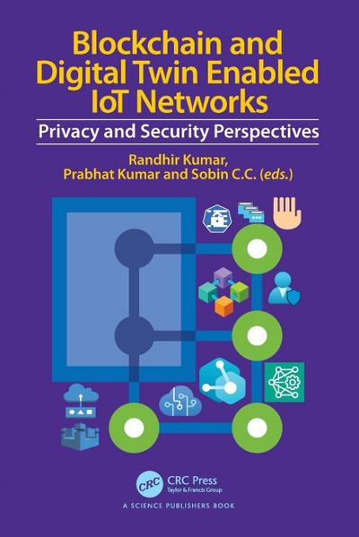 Blockchain and Digital Twin Enabled IoT Networks