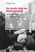 Die dunkle Seite der Nationalstaaten: »Ethnische Säuberungen« im modernen Europa (Synthesen, Bd. 5) (Synthesen / Probleme europäischer Geschichte, Band 5)