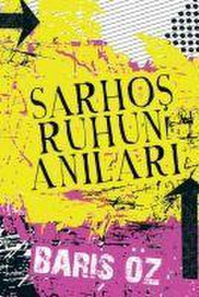 Sarhos Ruhun Anilari