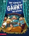 Wer zuerst gähnt, hat verloren! - Eine Einschlafgeschichte mit einem sympathischen Papa-Sohn-Duo
