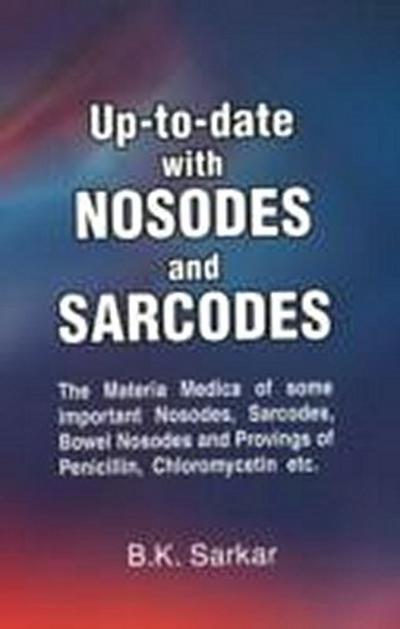 Sarkar, B: Up-to-Date with Nosodes & Sarcodes