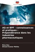 AQ et BPF - connaissances et pratiques : Prépondérance dans les industries pharmaceutiques