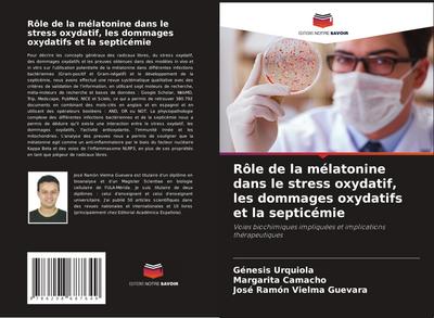 Rôle de la mélatonine dans le stress oxydatif, les dommages oxydatifs et la septicémie