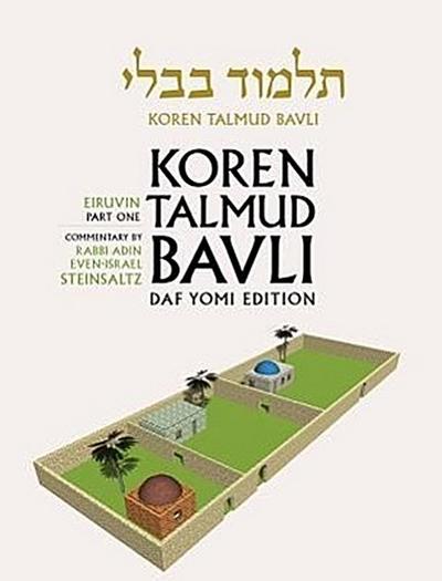 Koren Talmud Bavli Vol. 4: Tractate Eiruvin Part 1, B & W
