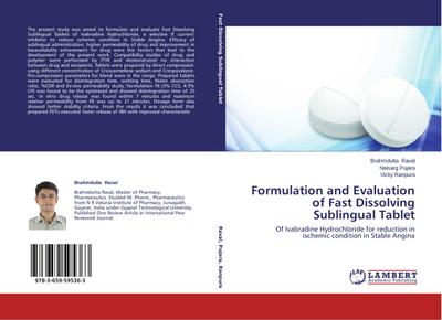 Formulation and Evaluation of Fast Dissolving Sublingual Tablet