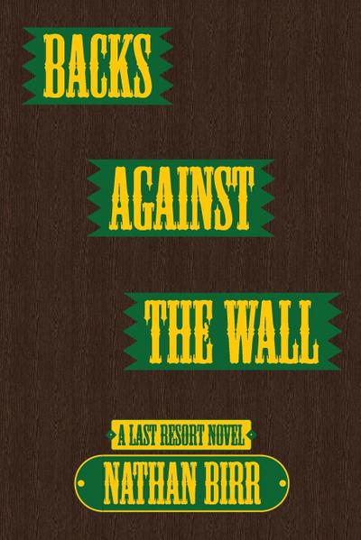 Backs Against the Wall