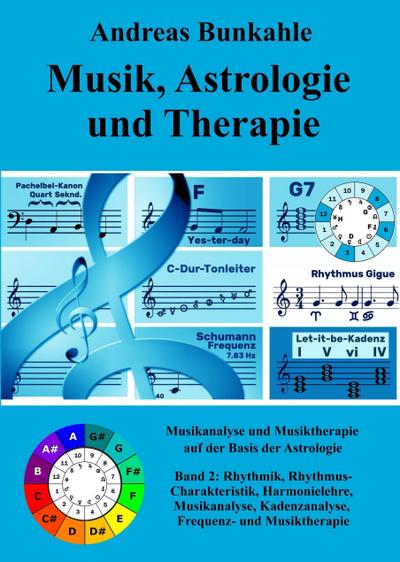 Musik, Astrologie und Therapie. Bd.2