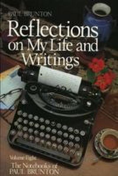 Reflections on My Life and Writing