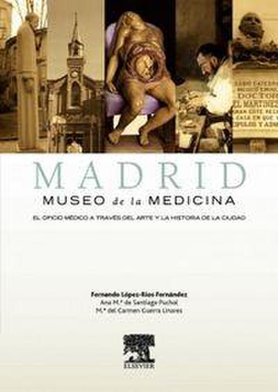 Madrid : museo de la medicina