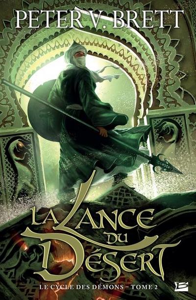 Le Cycle des démons T02 La Lance du Désert