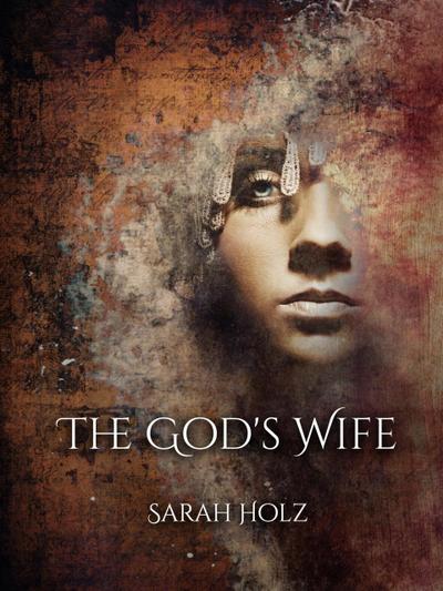 The God’s Wife (The God’s Wife #1)