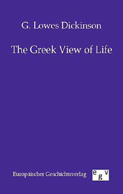 The Greek View of Life