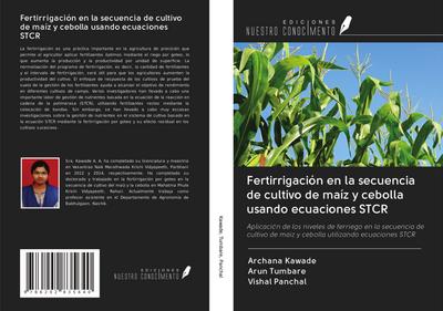 Fertirrigación en la secuencia de cultivo de maíz y cebolla usando ecuaciones STCR