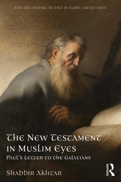 The New Testament in Muslim Eyes