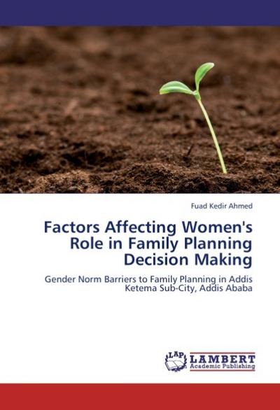 Factors Affecting Women’s Role in Family Planning Decision Making