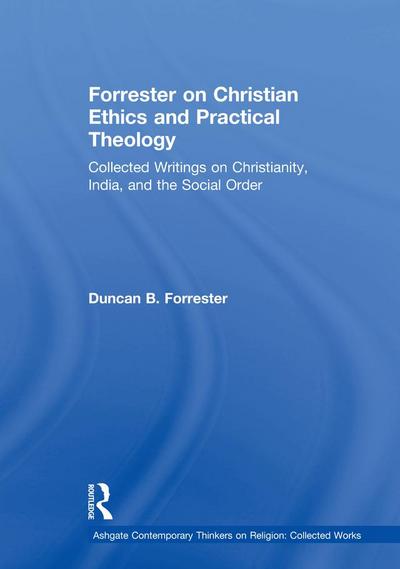 Forrester on Christian Ethics and Practical Theology