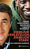 Ziemlich verletzlich, ziemlich stark
