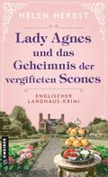 Lady Agnes und das Geheimnis der vergifteten Scone