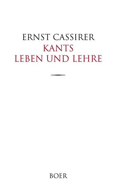 Kants Leben und Lehre
