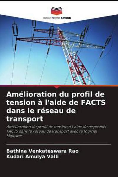 Amélioration du profil de tension à l’aide de FACTS dans le réseau de transport